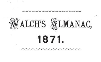 Walch's Almanac 1871